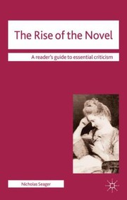 Cover of: The Rise Of The Novel