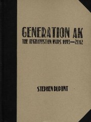 Cover of: Generation Ak The Afghanistan Wars 19932012