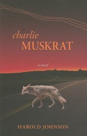 Cover of: Charlie Muskrat