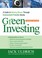 Cover of: Green Investing A Guide To Making Money Through Environmentfriendly Stocks
