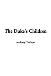 Cover of: The Duke's Children by Anthony Trollope