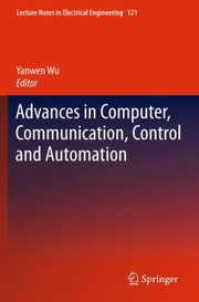 Advances In Computer Communication Control And Automation by Yanwen Wu