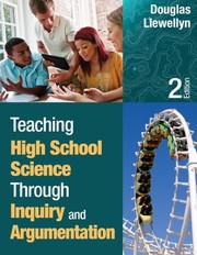 Cover of: Teaching High School Science Through Inquiry And Argumentation by Douglas J. Llewellyn