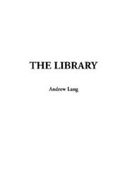 Cover of: The Library by Andrew Lang