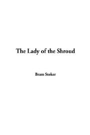 Cover of: The Lady of the Shroud by Bram Stoker