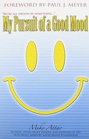 Cover of: My Pursuit Of A Good Mood