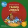 Cover of: Lets Talk About Feeling Jealous