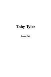 Cover of: Toby Tyler | James Otis Kaler