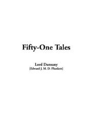 Cover of: Fifty-One Tales by Lord Dunsany
