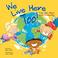 Cover of: We Live Here Too