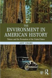 Cover of: Environment In American History Nature And The Formation Of The United States