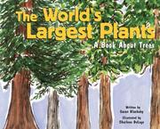 Cover of: The World's Largest Plants: A Book About Trees (Growing Things)