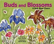 Cover of: Buds and Blossoms: A Book About Flowers (Growing Things)