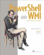 Powershell And Wmi by Richard Siddaway