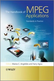 Cover of: The Handbook Of Mpeg Applications Standards In Practice