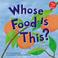 Cover of: Whose Food Is This?