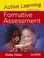 Cover of: Active Learning Through Formative Assessment