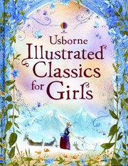 Cover of: Illustrated Classics For Girls