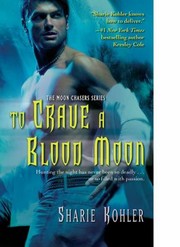 Cover of: To Crave A Blood Moon by Sharie Kohler