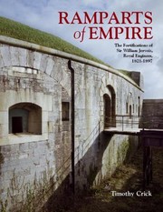 Cover of: Ramparts Of Empire The Fortifications Of Sir William Jervois Royal Engineer 18211897 by 