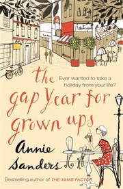 Cover of: The Gap Year For Grown Ups