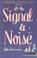 Cover of: Signal and Noise