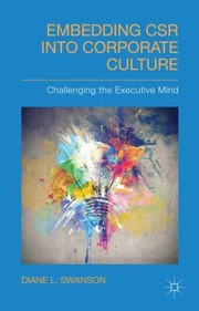 Cover of: Embedding Csr Into Corporate Culture Challenging The Executive Mind