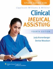 Cover of: Study Guide For Lippincott Williams Wilkins Clinical Medical Assisting