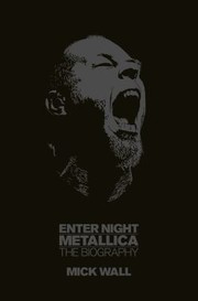 Cover of: Enter Night Metallica The Biography