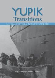 Cover of: Yupik Transitions Change And Survival At Bering Strait 19001960