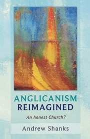 Cover of: Anglicanism Reimagined An Honest Church by 