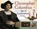 Cover of: Christopher Columbus And The Age Of Exploration For Kids With 21 Activities