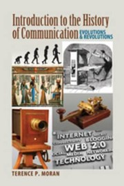 Cover of: Introduction To The History Of Communication Evolutions Revolutions