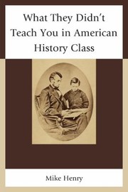 Cover of: What They Didnt Teach You In American History Class