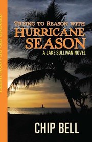 Cover of: Trying To Reason With Hurricane Season A Jake Sullivan Novel by 