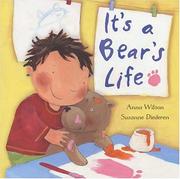 Cover of: It's A Bear's Life