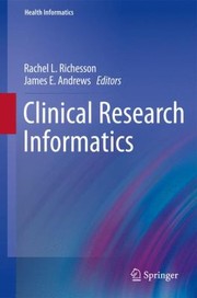 Cover of: Clinical Research Informatics by 