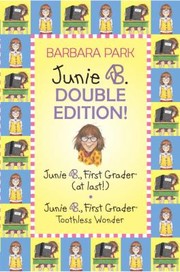 Cover of: Junie B Double Edition Junie B First Grader At Last And Junie B First Grader Toothless Wonder
