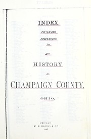 Cover of: Index of names contained in the History of Champaign County, Ohio by by W.H. Beers