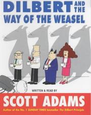 Cover of: Dilbert and the Way of the Weasel (Dilbert) by 