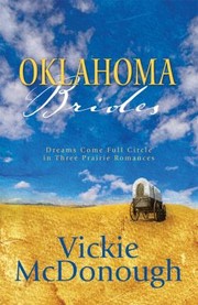 Cover of: Oklahoma Brides Dreams Come Full Circle In Three Prairie Romances by 