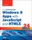 Cover of: Sams Teach Yourself Windows 8 Apps With Javascript And Html5 In 24 Hours