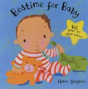 Cover of: Bedtime for Baby by Helen Stephens