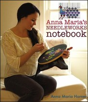 Cover of: Anna Marias Needleworks Notebook