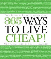 Cover of: 365 Ways To Live Cheap Your Everyday Guide To Saving Money