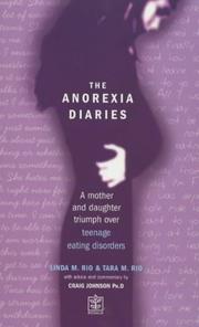 The anorexia diaries by Linda Rio, Tara Rio, Craig Johnson