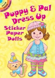 Cover of: Puppy Pal Dress Up Sticker Paper Dolls by 