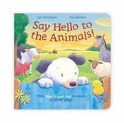 Cover of: Say Hello To The Animals by 