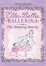 Cover of: Ella Bella Ballerina And The Sleeping Beauty by 