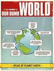 Cover of: The Onions Our Dumb World 73rd Edition
